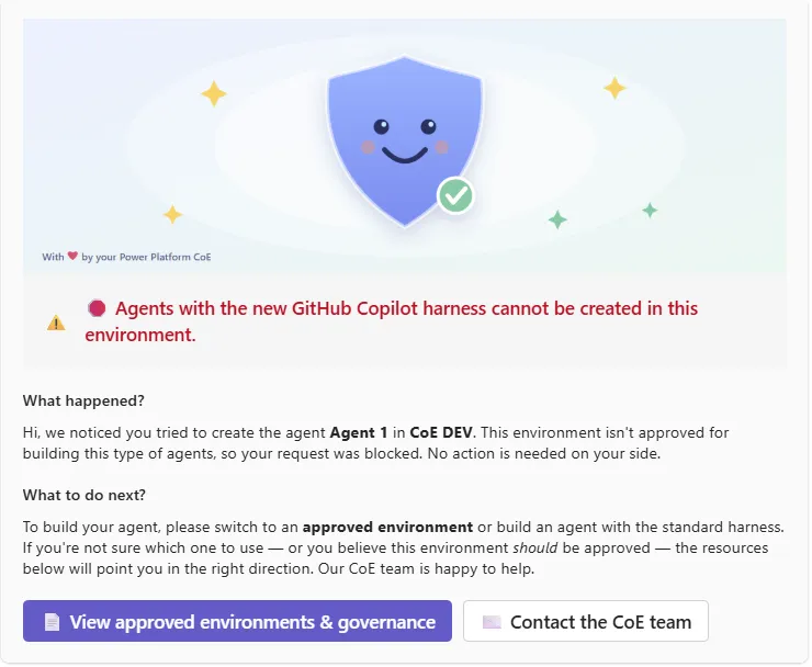 Teams Adaptive Card received by the maker when only the GitHub Copilot harness is blocked, stating that agents with the new GitHub Copilot harness cannot be created here and offering the standard harness as an alternative