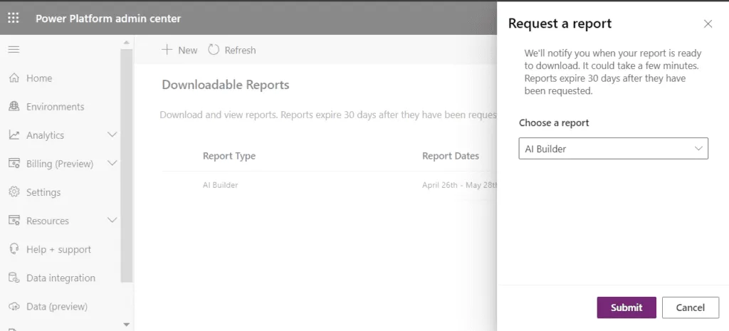 Screenshot showing the "Request a report" panel in the Power Platform Admin Center